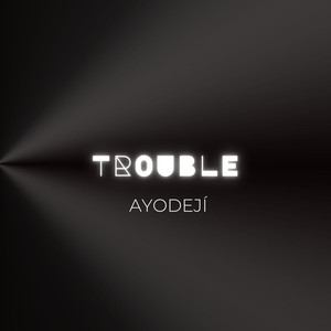 Trouble (Instrumental Version)