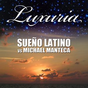 Luxuria (Michael Manteca 2014 Remix)