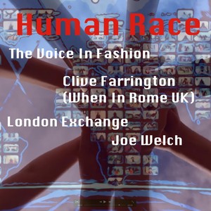Human Race [feat. When in Rome, London Exchange & Joe Welch] (Smooth Mix)