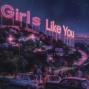 Girls Like You