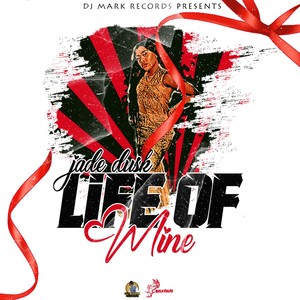 Jadedusk - Life Of Mine