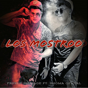 Los Mostroo (Explicit)