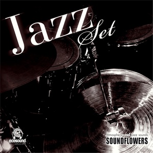 Jazz Set Ecosound (Ecosound Musica Ambient: Atmosphere and Jazz sounds)