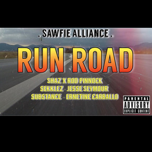 Run Road (Explicit)