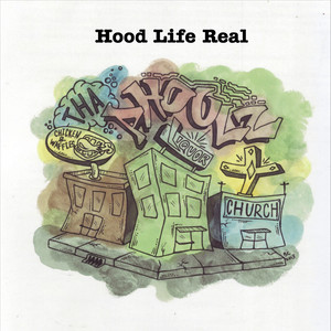 Hood Life Real (Explicit)