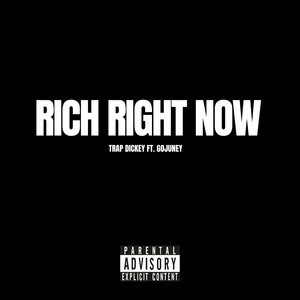 Rich Right Now (Explicit)