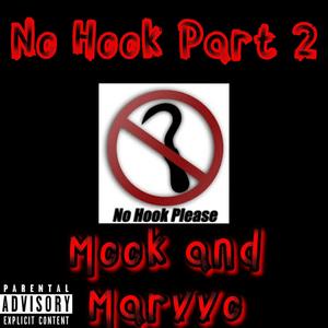 No Hook Part 2 (feat. Marvvo) (Explicit)