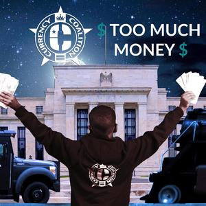 Too Much Money (Explicit)