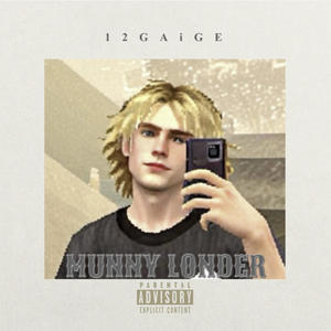 MUNNY LONDER (Explicit)