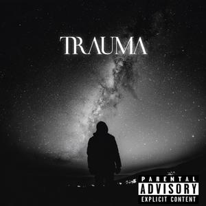 Trauma (Explicit)