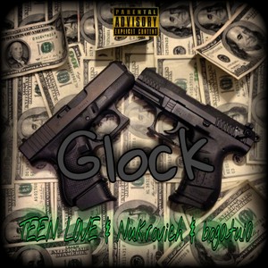 Glock (Explicit)