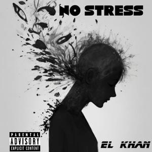 No Stress (Explicit)