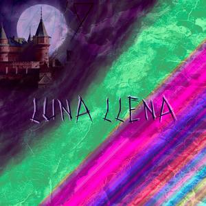 Luna Llena (Explicit)