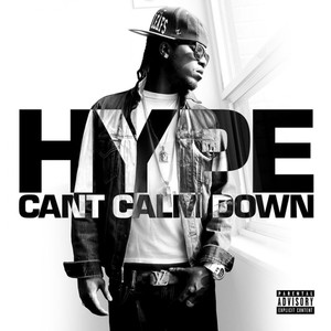 Can't Calm Down (Explicit)