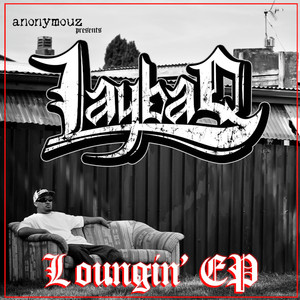 Loungin Intro (Explicit)