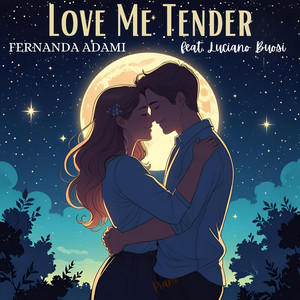 Love Me Tender (feat. Luciano Buosi)
