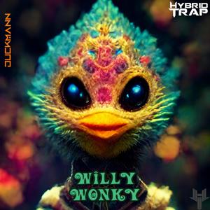 Willy Wonky (Explicit)