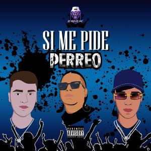 Si Me Pide Perreo (feat. KRL CRUZ & KJotta music) (Explicit)