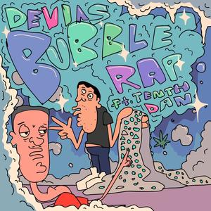 Bubble Rap (feat. Tenth Dan) (Explicit)
