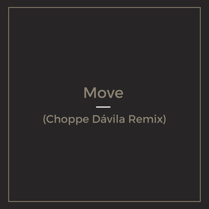 Move (Choppe Dávila Remix)