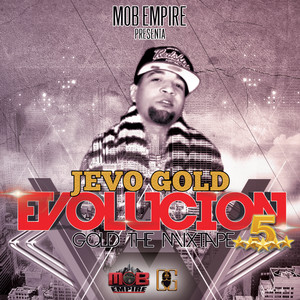 Evolucion (Gold The Mixtape 5Star)