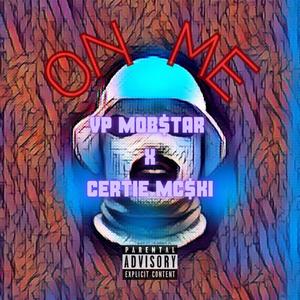 On Me (feat. Stevie Stone, Vp Mob$tar & Anno Domini Beats) (West Mix|Explicit)