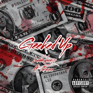 Geeked Up (feat. Palaina ) [Explicit]