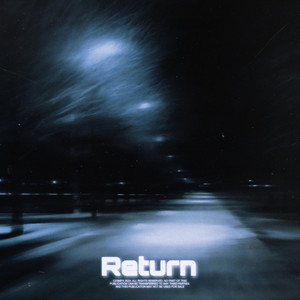 Return (Sped Up)