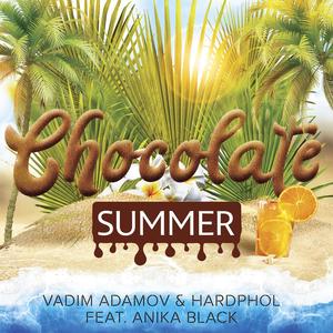 Chocolate Summer (feat. Anika Black) (Radio Edit)