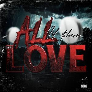 ALL LOVE (Explicit)