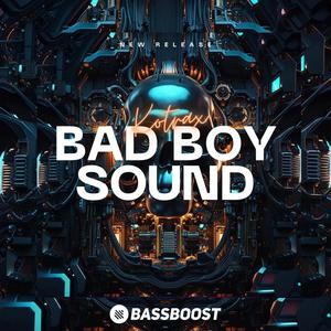 Bad Boy Sound