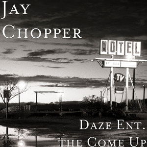 Daze Ent. the Come Up (Explicit)