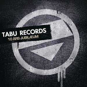 TABU Records 10 års jubilæum (Explicit)