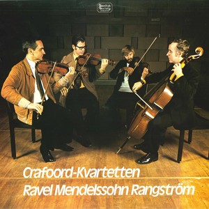 RAVEL, M.: String Quartet in F Major / MENDELSSOHN, Felix: Capriccio, Op. 81, No. 3 / RANGSTRÖM, T.: