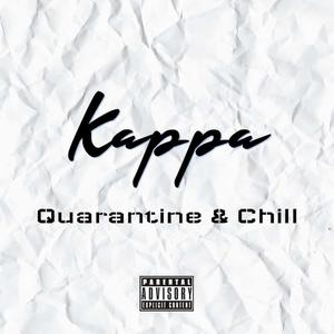 Quarantine & Chill (Explicit)