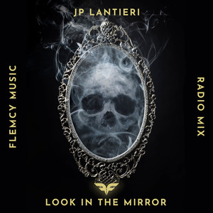 JP Lantieri - Look In The Mirror (Radio Mix)