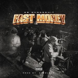 Fast Money (Explicit)