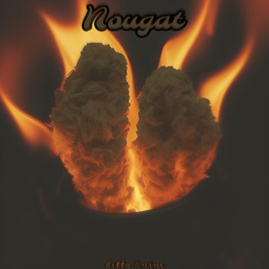Nougat (Explicit)