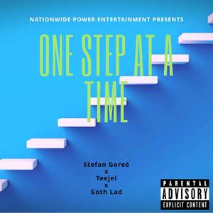 One Step at a Time (feat. Teejei & Goth Lad) (Explicit)