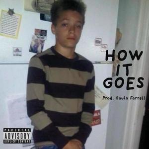 How It Goes (Explicit)