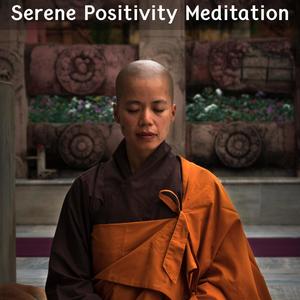Serene Positivity Meditation