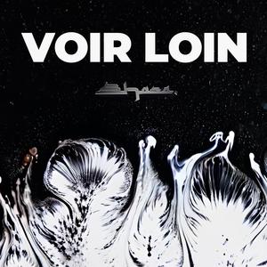 Voir loin (Explicit)