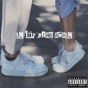 You're In My Head Again (Explicit)