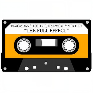 The Full Effect(feat. Esoteric, Les Izmore & Nick Fury) (Explicit)