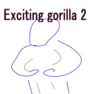 Exciting gorilla 2