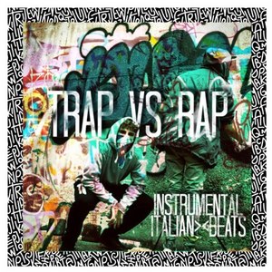 Trap Vs Rap (Instrumental Italian Beats)