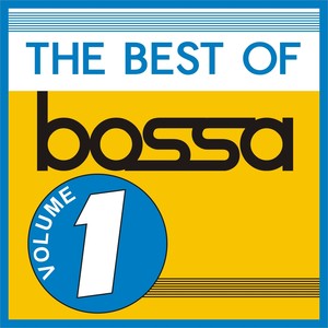 The Best of Bossa, Vol. 1