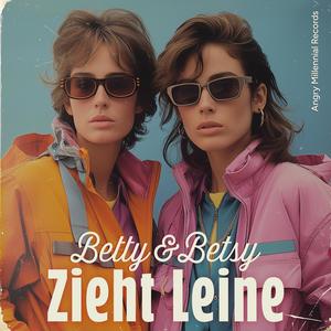 Zieht Leine (feat. Betty & Betsy)