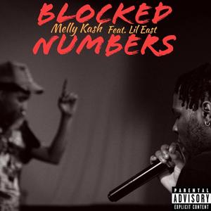 Blocked Numbers (feat. Lil East) (Explicit)