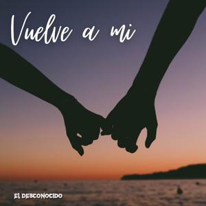 vuelve a mi